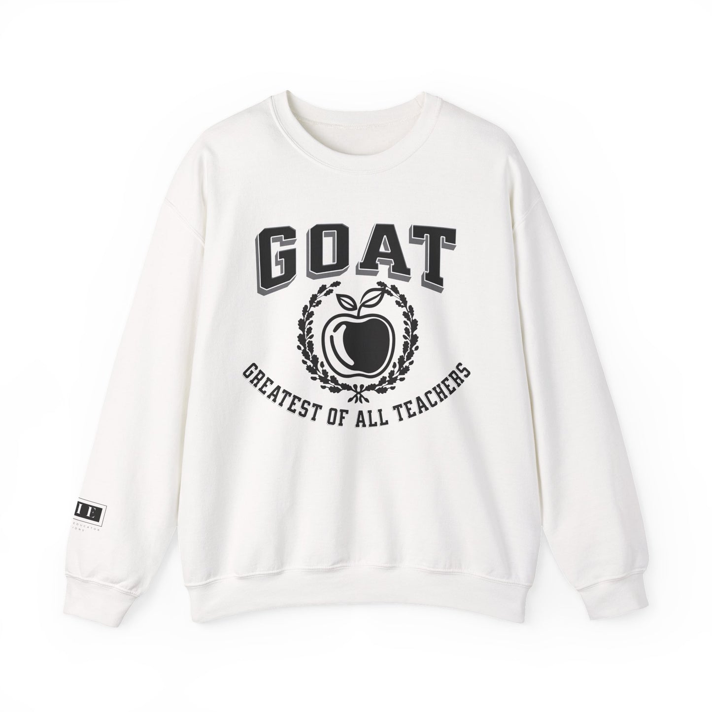 GOAT Teacher, Greatest of All Teachers, Teacher Crewneck, Teacher Sweatshirt