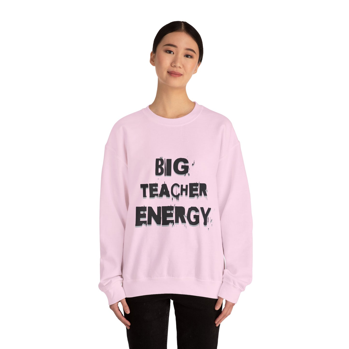 Big Teacher Energy Sweatshirt, Teacher Gift, Unisex Crewneck, Classroom Apparel, Motivational Sweatshirt, Perfect for Educators