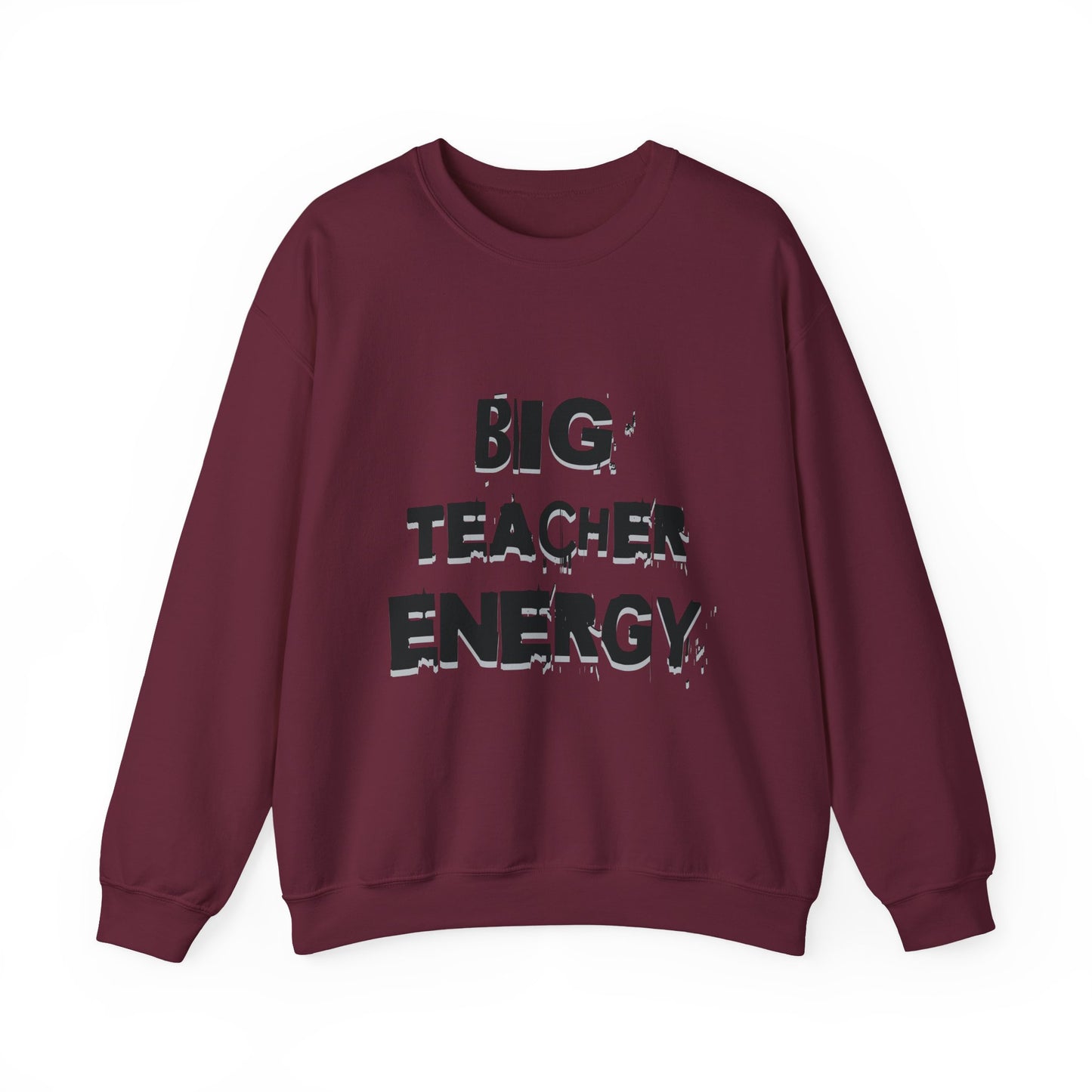 Big Teacher Energy Sweatshirt, Teacher Gift, Unisex Crewneck, Classroom Apparel, Motivational Sweatshirt, Perfect for Educators