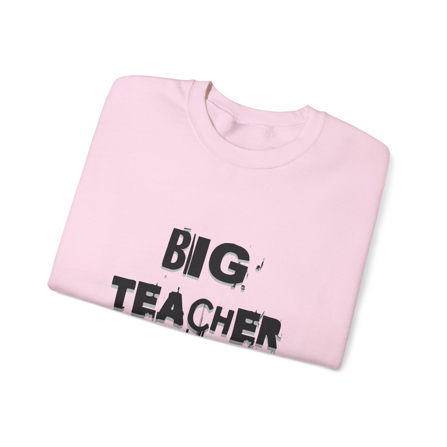 Big Teacher Energy Sweatshirt, Teacher Gift, Unisex Crewneck, Classroom Apparel, Motivational Sweatshirt, Perfect for Educators