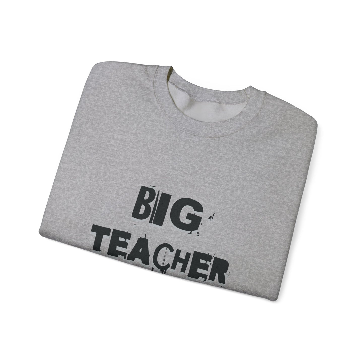 Big Teacher Energy Sweatshirt, Teacher Gift, Unisex Crewneck, Classroom Apparel, Motivational Sweatshirt, Perfect for Educators