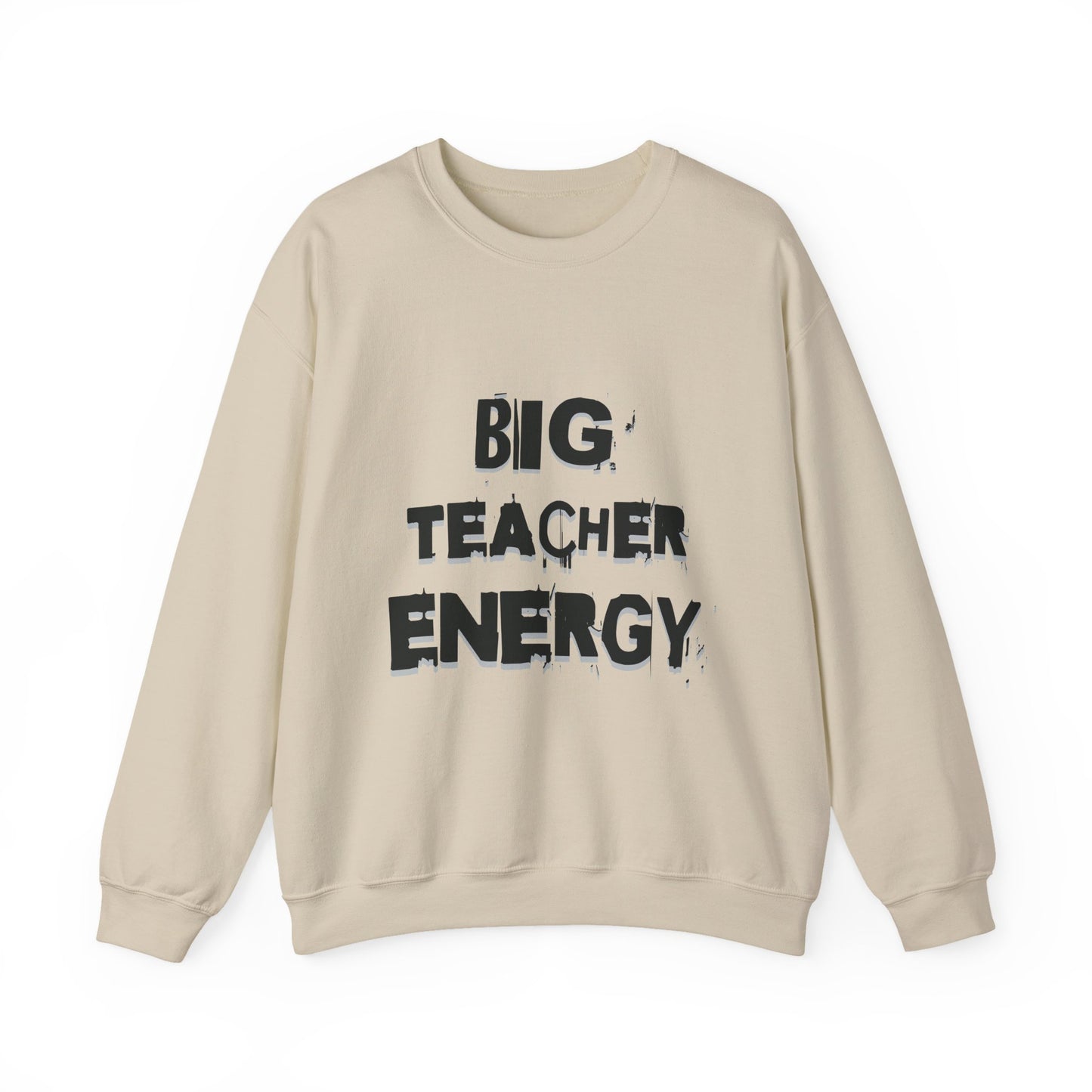 Big Teacher Energy Sweatshirt, Teacher Gift, Unisex Crewneck, Classroom Apparel, Motivational Sweatshirt, Perfect for Educators