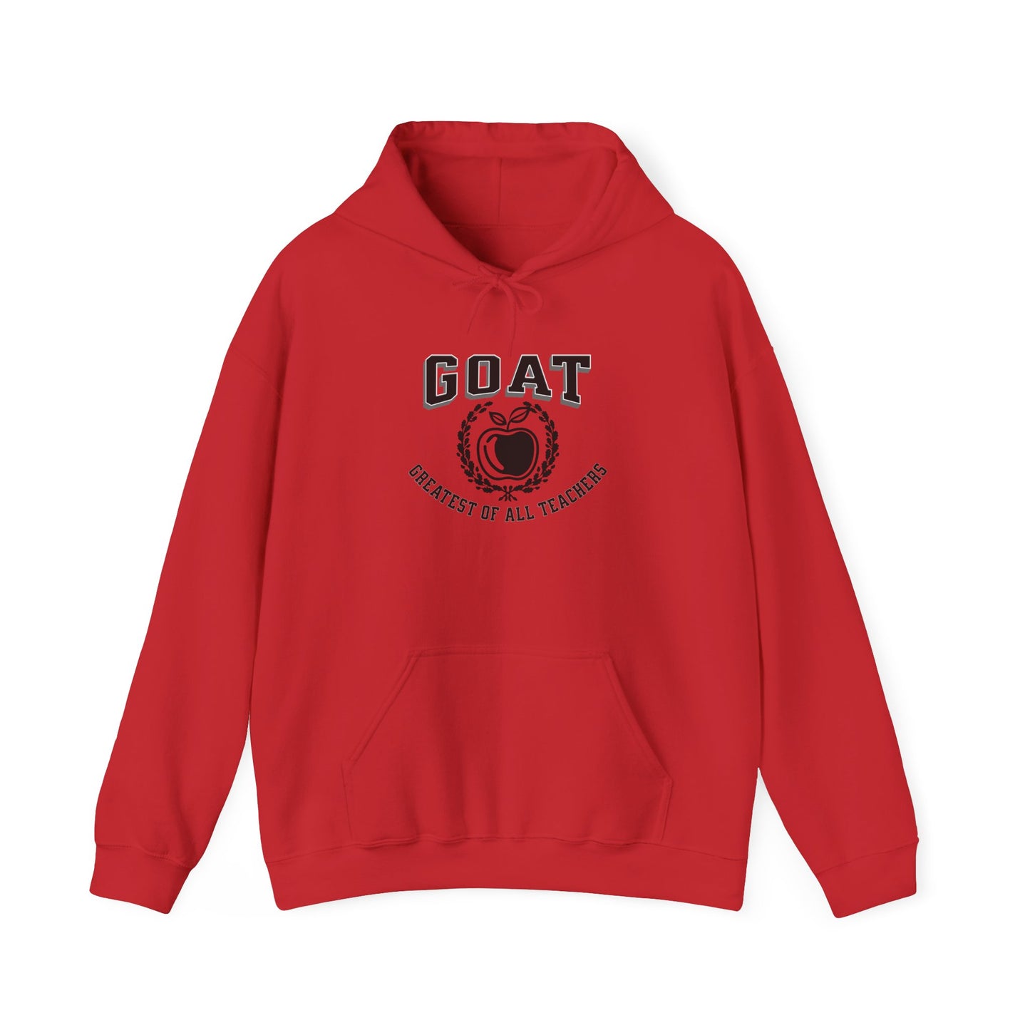 GOAT Teacher Hoodie - Greatest of All Teachers Sweatshirt, Gift for Teachers, Unisex Hooded Sweatshirt, Cozy Look, Education Apparel