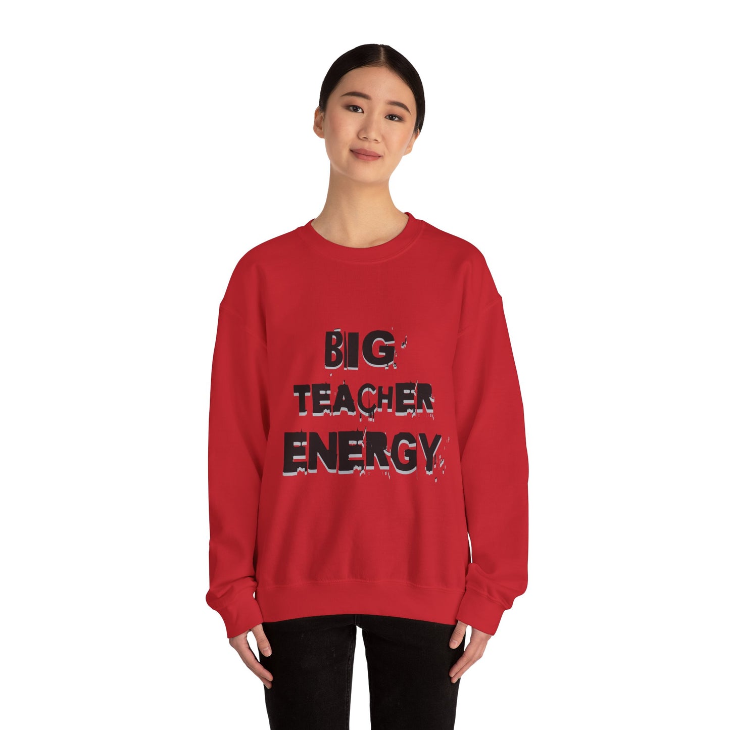 Big Teacher Energy Sweatshirt, Teacher Gift, Unisex Crewneck, Classroom Apparel, Motivational Sweatshirt, Perfect for Educators