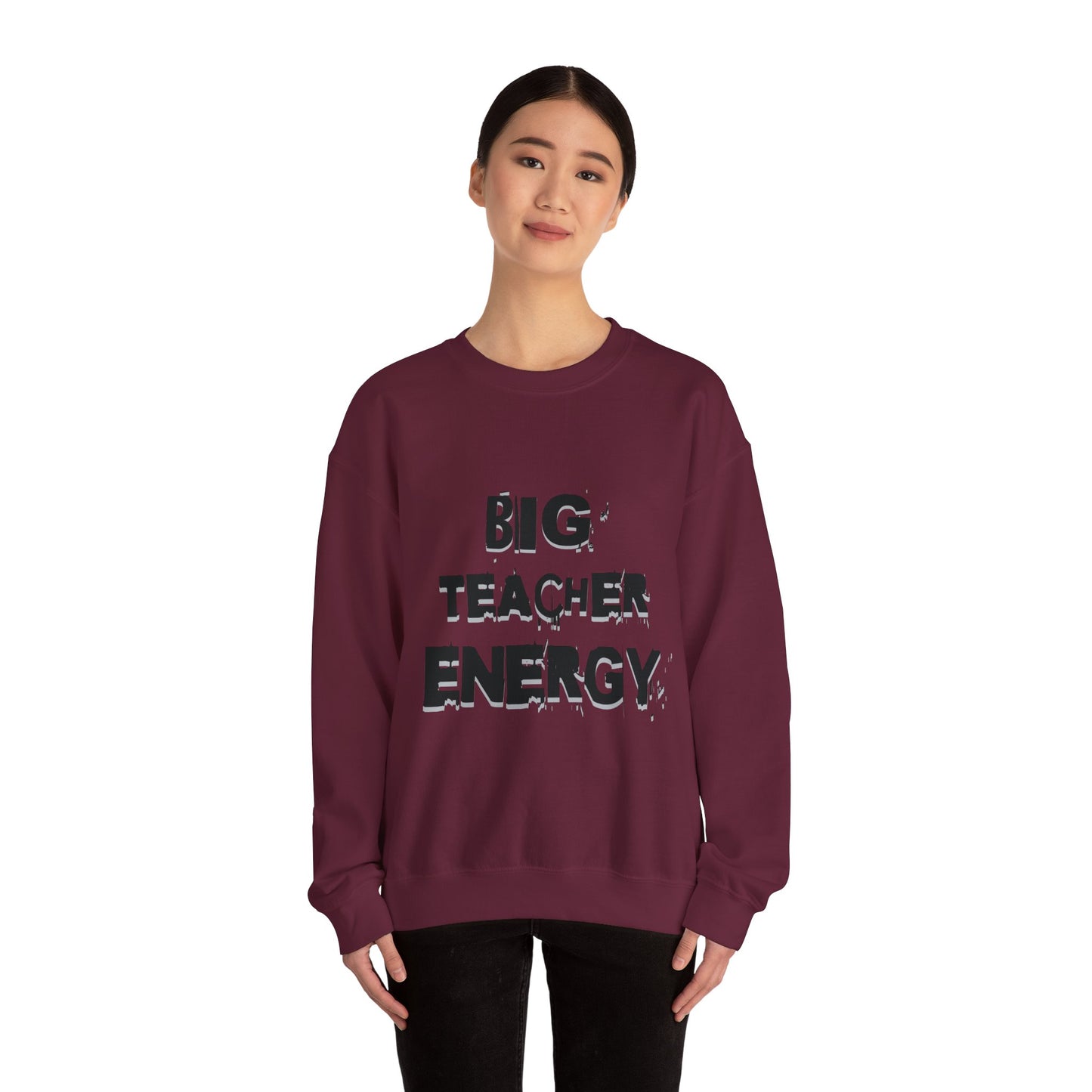 Big Teacher Energy Sweatshirt, Teacher Gift, Unisex Crewneck, Classroom Apparel, Motivational Sweatshirt, Perfect for Educators