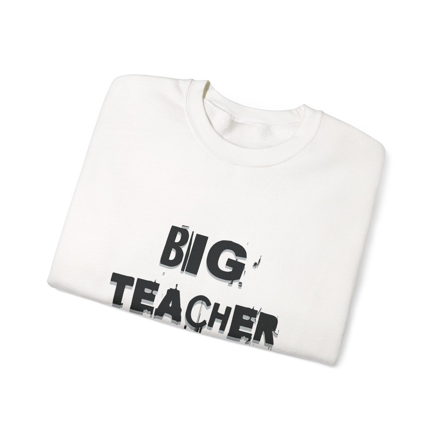 Big Teacher Energy Sweatshirt, Teacher Gift, Unisex Crewneck, Classroom Apparel, Motivational Sweatshirt, Perfect for Educators