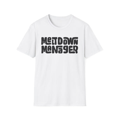 Unisex Meltdown Manager T-Shirt, Funny Graphic Tee, Gift for Event Planners, Office Humor Top, Casual Wear, Birthday Present, Stress [...]