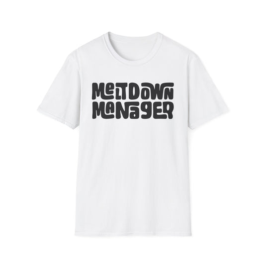 Unisex Meltdown Manager T-Shirt, Funny Graphic Tee, Gift for Event Planners, Office Humor Top, Casual Wear, Birthday Present, Stress [...]