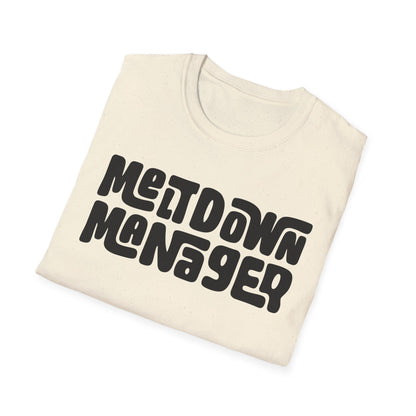 Unisex Meltdown Manager T-Shirt, Funny Graphic Tee, Gift for Event Planners, Office Humor Top, Casual Wear, Birthday Present, Stress [...]