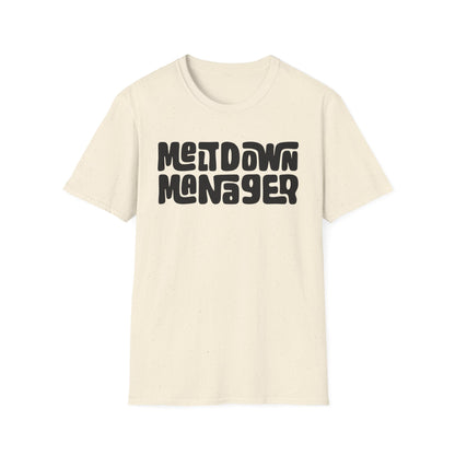 Unisex Meltdown Manager T-Shirt, Funny Graphic Tee, Gift for Event Planners, Office Humor Top, Casual Wear, Birthday Present, Stress [...]