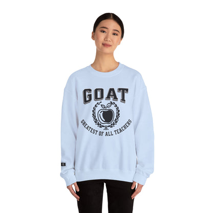 GOAT Teacher, Greatest of All Teachers, Teacher Crewneck, Teacher Sweatshirt