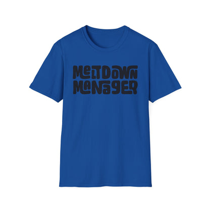 Unisex Meltdown Manager T-Shirt, Funny Graphic Tee, Gift for Event Planners, Office Humor Top, Casual Wear, Birthday Present, Stress [...]