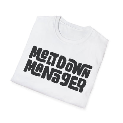 Unisex Meltdown Manager T-Shirt, Funny Graphic Tee, Gift for Event Planners, Office Humor Top, Casual Wear, Birthday Present, Stress [...]