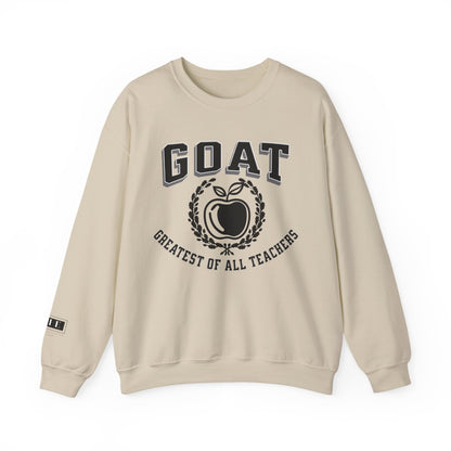 GOAT Teacher, Greatest of All Teachers, Teacher Crewneck, Teacher Sweatshirt