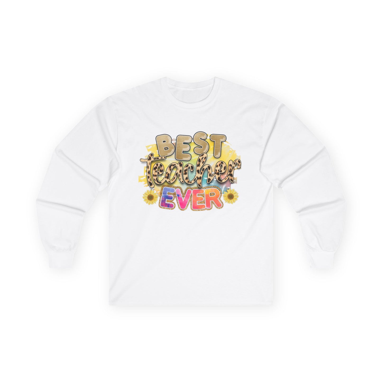 Best Teacher Ever Long Sleeve Tee | Gift for Teachers, Cute Teacher Shirt, Teacher Appreciation, Back to School, Funny Teacher Tee